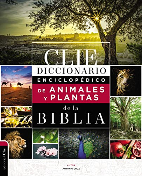 Diccionario Enciclopidico de Animales y Plantas de la Biblia - Spanish