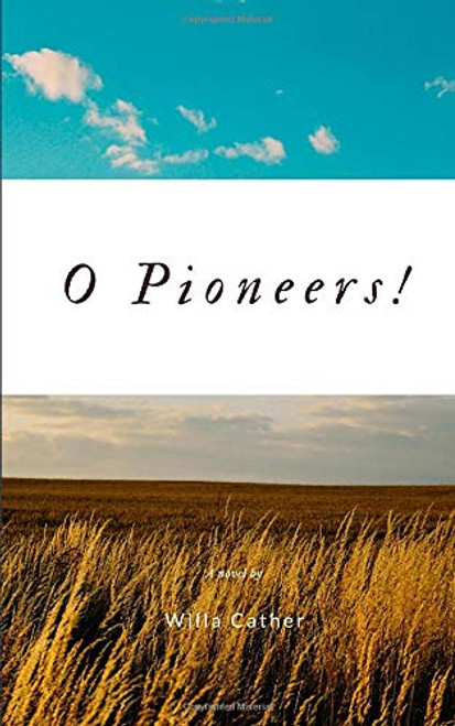 O Pioneers!