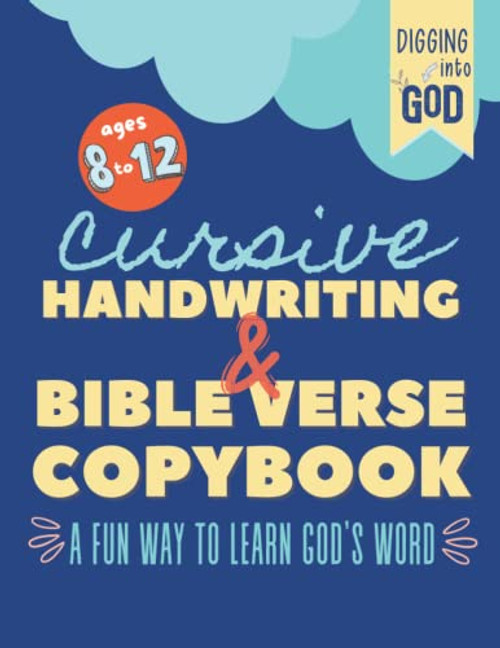Cursive Handwriting & Bible Verse Copybook For Kids Ages 8 to 12