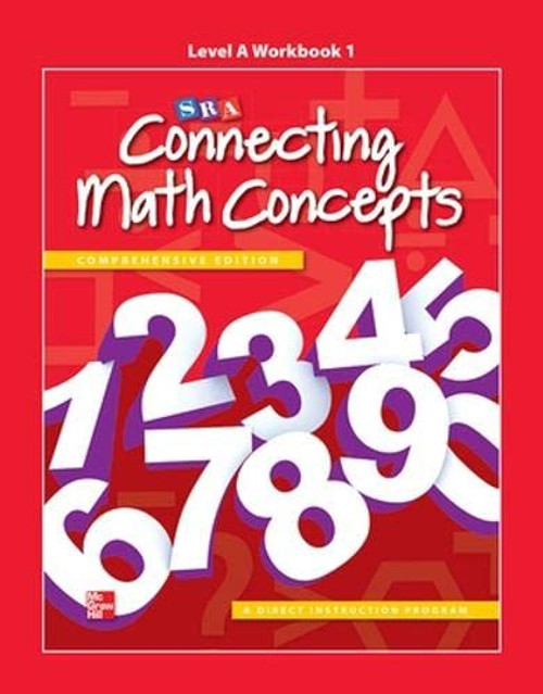 Connecting Math Concepts Level A Workbook 1