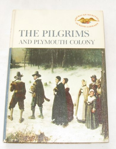 Pilgrims and Plymouth Colony