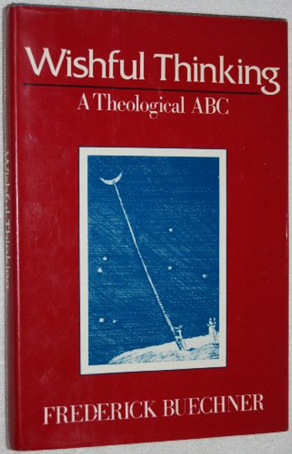 Wishful Thinking: A Theological ABC