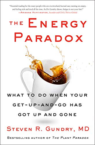 Energy Paradox: What to Do When Your Get-Up-and-Go Has Got Up