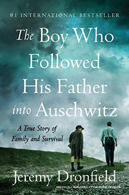 Boy Who Followed His Father into Auschwitz