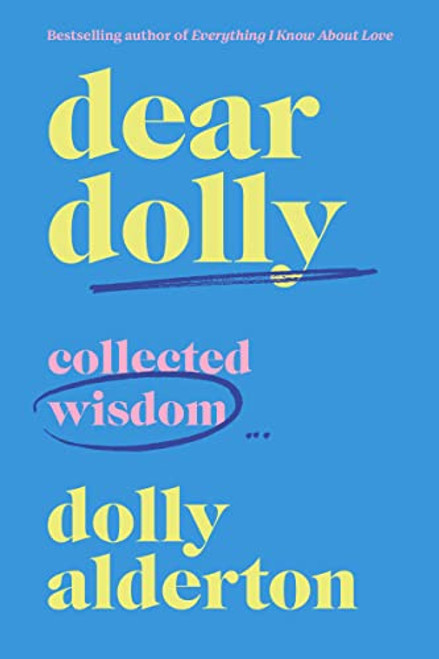 Dear Dolly: Collected Wisdom