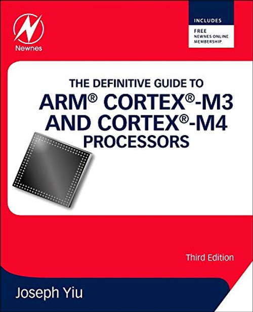 Definitive Guide to ARM Cortex -M3 and Cortex -M4 Processors