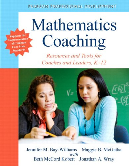 Mathematics Coaching: Resources and Tools for Coaches and Leaders