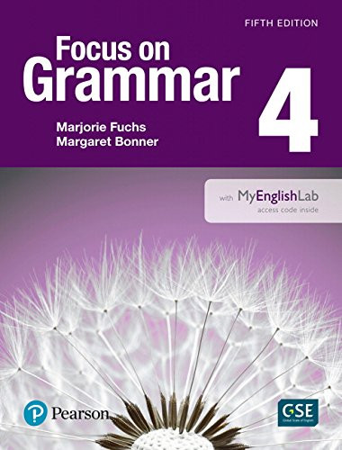 Focus on Grammar 4 with MyEnglishLab