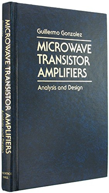 Microwave Transistor Amplifiers: Analysis and Design