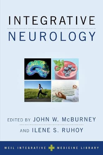 Integrative Neurology (Weil Integrative Medicine Library)