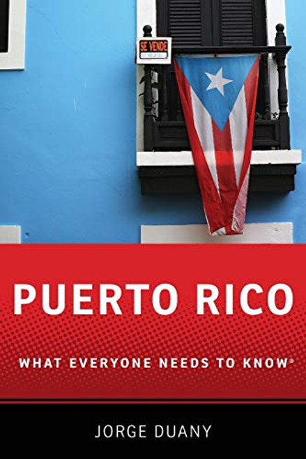 Puerto Rico: What Everyone Needs to Know