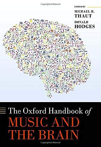 Oxford Handbook of Music and the Brain