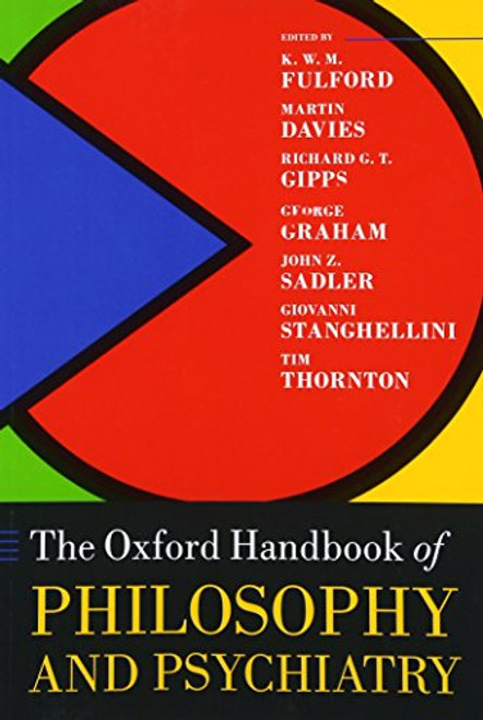 Oxford Handbook of Philosophy and Psychiatry