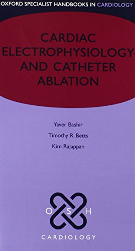 Cardiac Electrophysiology and Catheter Ablation - Oxford Specialist