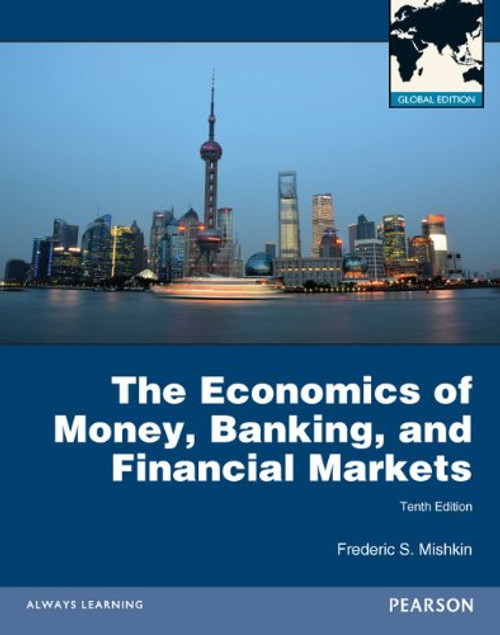 ECONOMICS OF MONEY BANKING AND FINANCIEL MARKETS