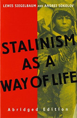 Stalinism as a Way of Life
