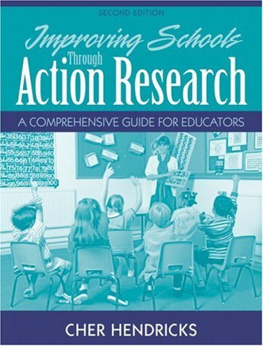 Improving Schools Through Action Research
