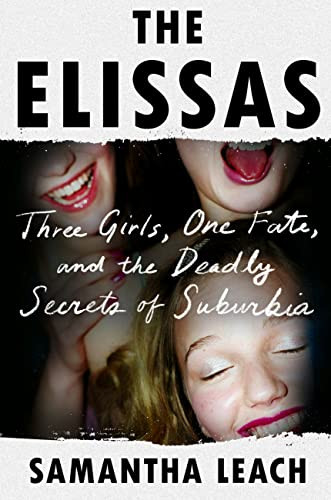 Elissas: Three Girls One Fate and the Deadly Secrets