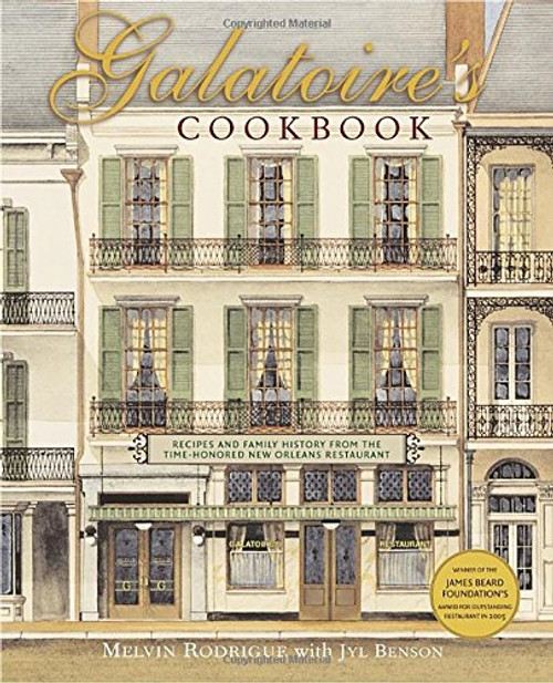 Galatoire's Cookbook: Recipes and Family History from the Time-Honored