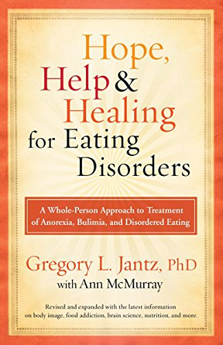 Hope Help and Healing for Eating Disorders