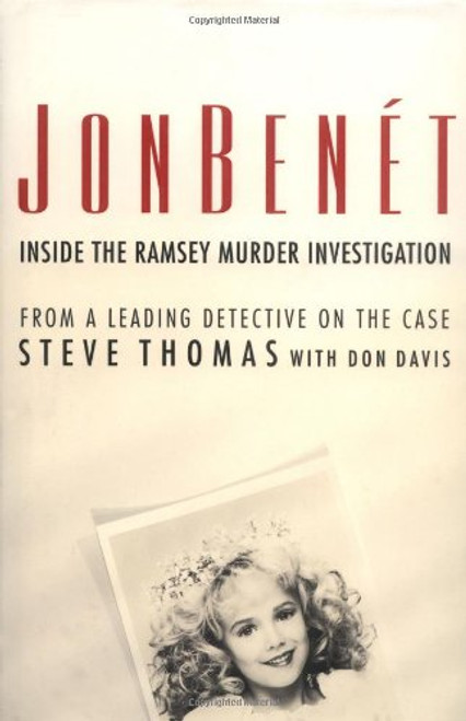 JonBenet: Inside the Ramsey Murder Investigation