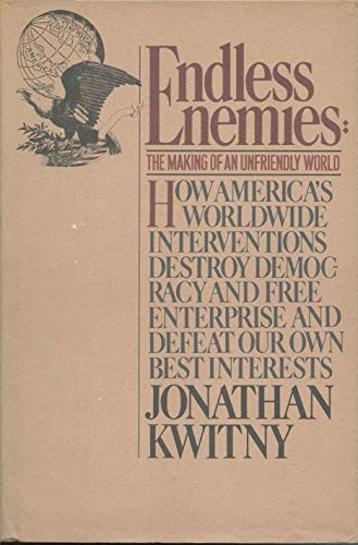 Endless Enemies The Making Of An Unfriendly World