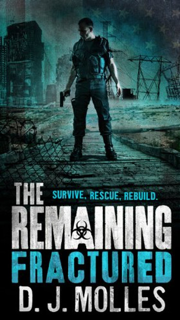 Remaining: Fractured (The Remaining 4)