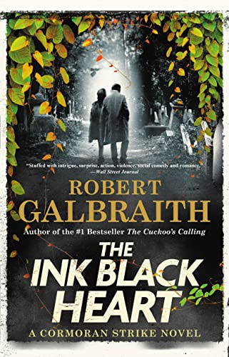 Ink Black Heart (A Cormoran Strike Novel 6)