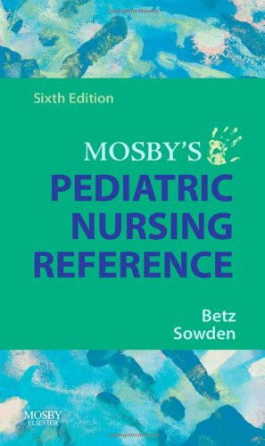 Mosby's Pediatric Nursing Reference