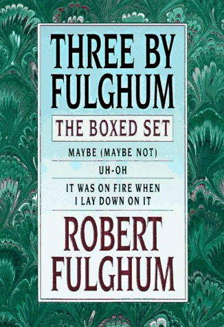 Three by Fulghum: The Boxed Set