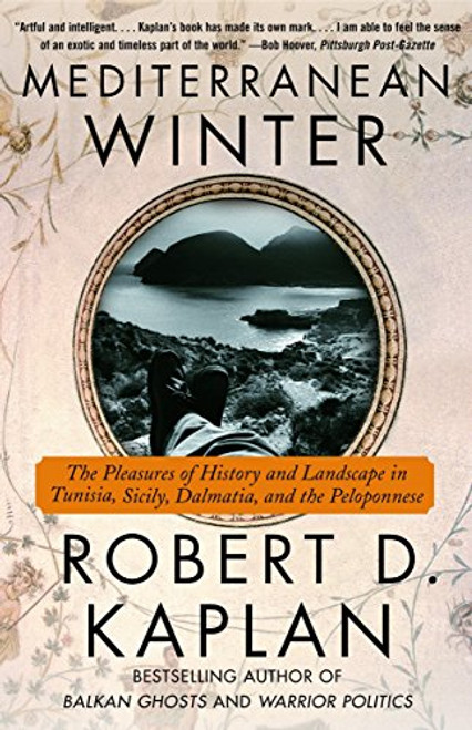 Mediterranean Winter: The Pleasures of History and Landscape