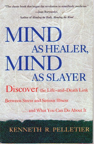 Mind As Healer Mind As Slayer