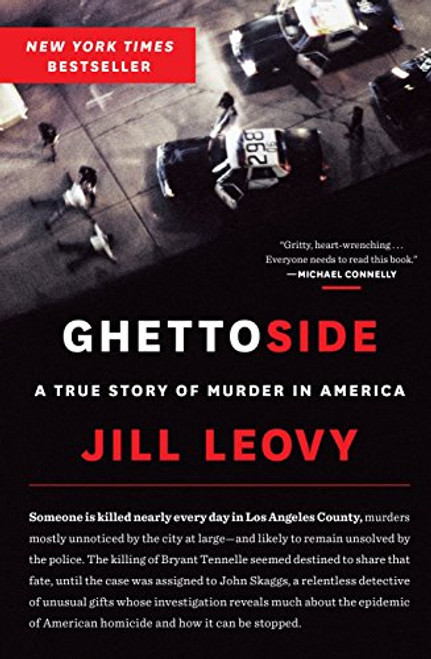 Ghettoside: A True Story of Murder in America