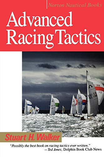 Advanced Racing Tactics (Norton Nautical Books)