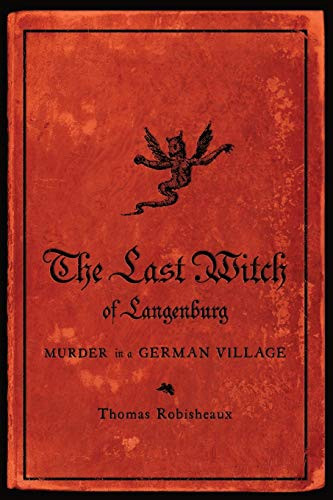 Last Witch of Langenburg: Murder in a German Village