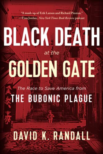 Black Death at the Golden Gate