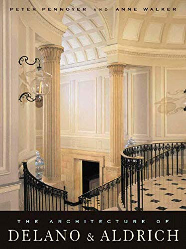 Architecture of Delano & Aldrich - Norton Book for Architects