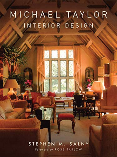 Michael Taylor: Interior Design
