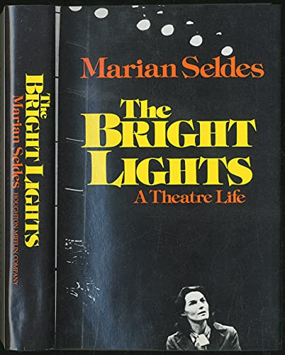 bright lights: A theatre life
