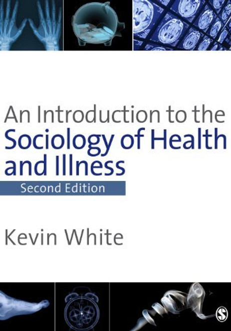 Introduction To The Sociology Of Health And Illness