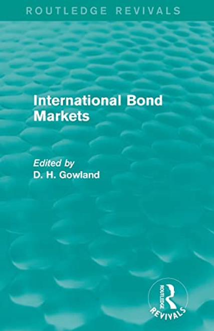 International Bond Markets (Routledge Revivals)