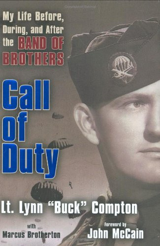 Call of Duty: My Life Before During and After the Band of Brothers
