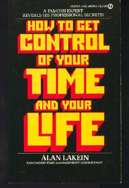 How to Get Control of Your Time and Your Life