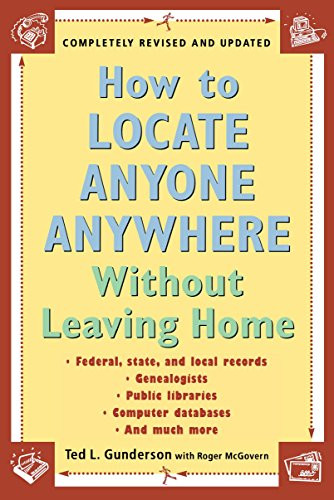 How to Locate Anyone Anywhere: Without Leaving Home