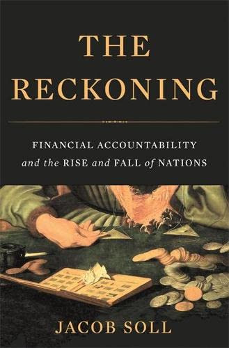 Reckoning: Financial Accountability and the Rise and Fall