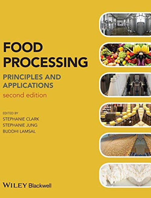Food Processing: Principles and Applications