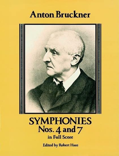 Symphonies Nos. 4 and 7 in Full Score