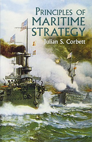 Principles of Maritime Strategy - Dover Military History Weapons