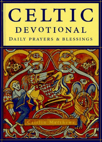 Celtic Devotional: Daily Prayers and Blessings
