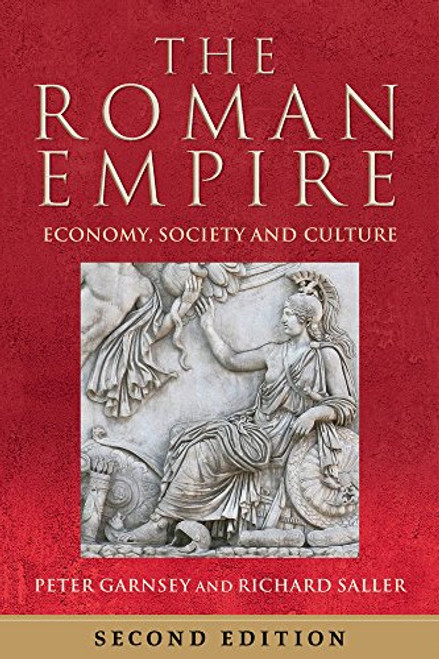 Roman Empire: Economy Society and Culture
